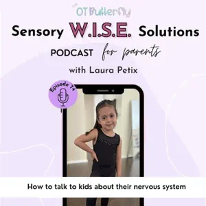 Georgetown Psychology recommended podcasts - Sensory W.I.S.E. Solutions Podcast for Parents