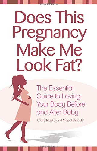 Does This Pregnancy Make Me Look Fat?