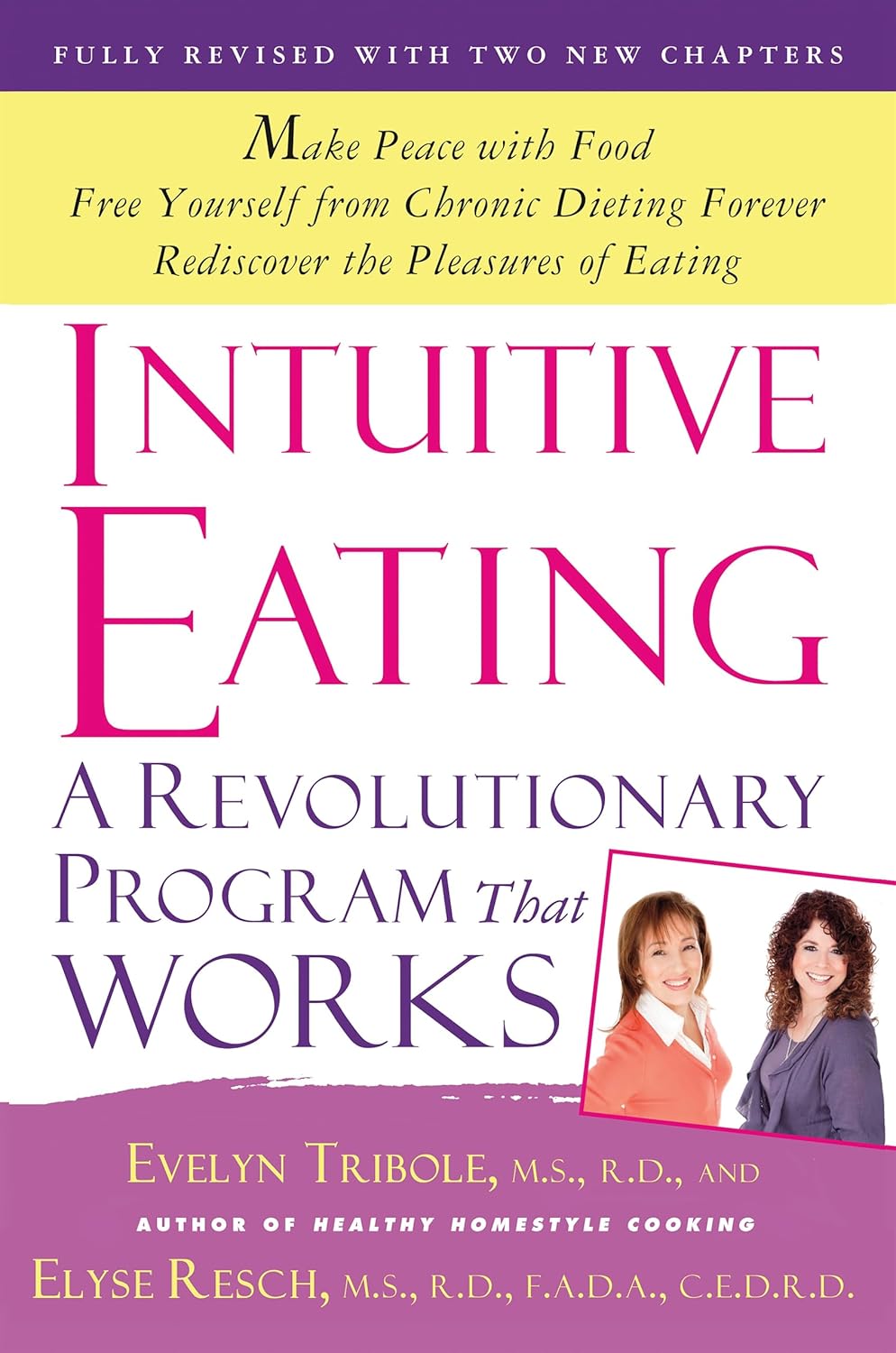 Intuitive Eating: A Revolutionary Program that Works