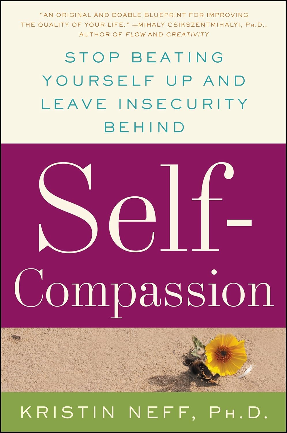 Self-Compassion: The Proven Power of Being Kind to Yourself - A Great Graduation Book